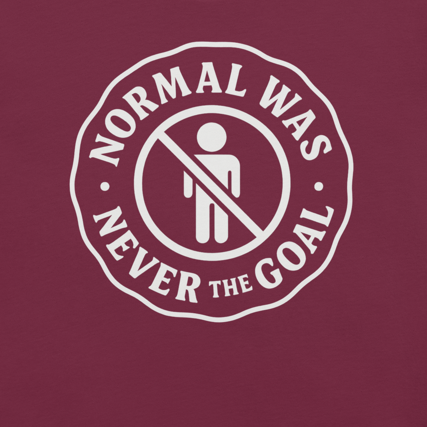 Normal Was Never the Goal – Unisex Statement Tee